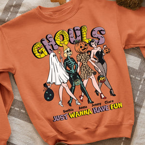 Friendship, Ghouls Just Wanna Have Fun, Personalized Shirt, Halloween Gifts For Friend, 02NAPO060923HH - Shirts - GoDuckee