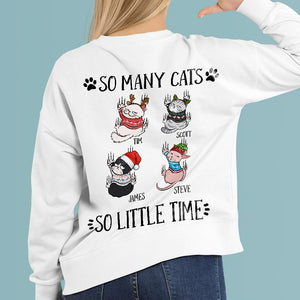 Cats, So Many Cats So Little Time Funny, Personalized Shirts, Christmas Gifts For Cat Lovers - Shirts - GoDuckee