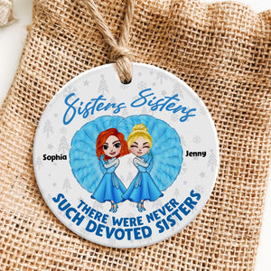 Sisters Sisters Christmas, Personalized Ornament, Chritsmas Gifts For Sisters, 03NAPO101023HH - Ornament - GoDuckee
