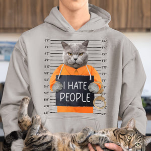 Personalized Gifts For Cat Lovers Shirt I Hate People - Shirts - GoDuckee