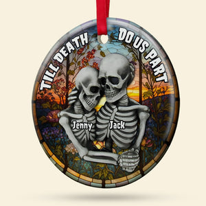 Till Death Do Us Part Personalized Skull Couple Ceramic Circle Ornament, Christmas Gift, Couple Gift - Ornament - GoDuckee