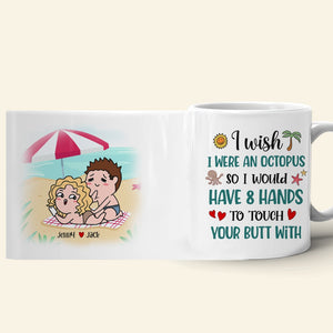 I Wish I Were An Octopus Personalized Funny Coffee Mug Gift For Couple - Coffee Mug - GoDuckee