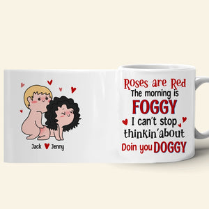 Couple, Roses Are Red The Morning Is Foggy, Personalized Mug, Couple Gifts - Coffee Mug - GoDuckee