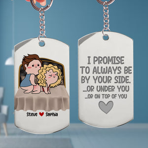 Romantic Couple, I Promise To Always Be By Your Side, Personalized Stainless Steel Engraved Keychain, Couple Gift - Keychains - GoDuckee