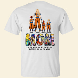 Personalized Gifts For Mom Shirt To Us You Are The World 02acdt280324hh - 2D Shirts - GoDuckee
