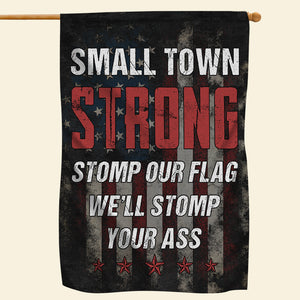 Small Town Strong, House Flag, 06ACQN270723-01 - Flag - GoDuckee