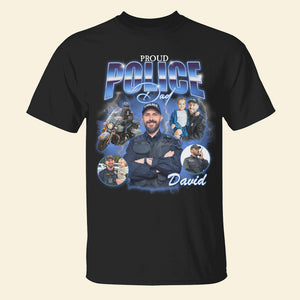 Proud Police Dad, Personalized Bootleg Shirt, Gift For Dad, Father's Day Gifts - Shirts - GoDuckee