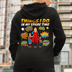 Personalized Gifts For Super Mom Shirt - Things I Do In My Spare Time 01TOQN290325PA - Shirts - GoDuckee