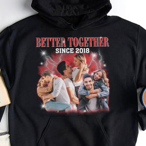 Better Together, Custom Couple Photo Bootleg Shirt, Gift For Couple, Valentine's Gifts, Anniversary Gifts - Shirts - GoDuckee