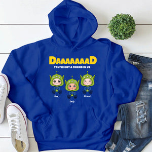 Dad You've Got A Friend In Us, Personalized Shirt 02huhn180523ha - Shirts - GoDuckee