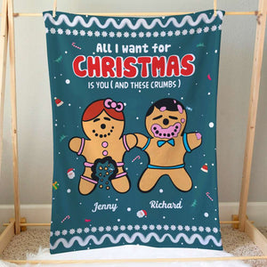All I want for Christmas is you ( and these crumbs ) , Personalized Blanket for Couples - Blanket - GoDuckee