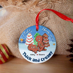 Naughty Cookie Couple I Want Them Real Thick & Creamy Personalized Ceramic Ornament 04QHHN211123 - Ornament - GoDuckee