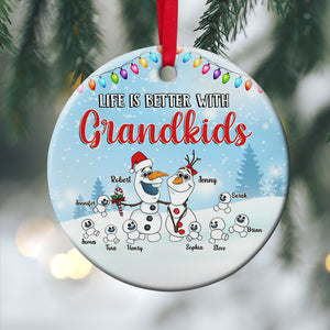 Life Is Better With Grandkids, Gift For Grandparents, Personalized Ceramic Ornament, Snowman Kids Ornament, Christmas Gift 01HTPO280723HA - Ornament - GoDuckee