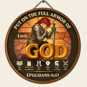 Personalized Woman Warrior of God Put On The Full Armor Of God Ephesians 6-10 01hupu060625 - Wood Sign - GoDuckee