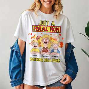 Personalized Gifts For Mom Shirt 02kapu080325hg Just A Feral Mom - Shirts - GoDuckee