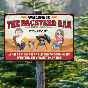 Welcome To The Backyard Bar, Gift For Grilling, Personalized Metal Sign, Grill Couple Metal Sign - Metal Wall Art - GoDuckee