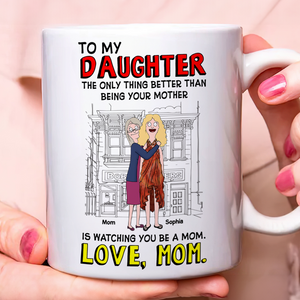 Personalized Gifts For Daughter Coffee Mug 02kapu120325hg - Coffee Mug - GoDuckee