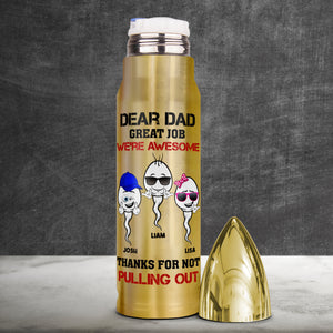 Personalized Gifts For Dad Bullet Tumbler 01OHPU150524 Father's Day - Tumbler Cups - GoDuckee