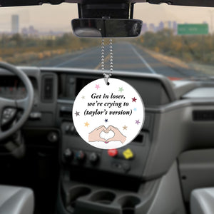 Get In Loser, We're Crying, Gift For Fan, Singer Fan Car Ornament 04NAHN230823 - Ornament - GoDuckee