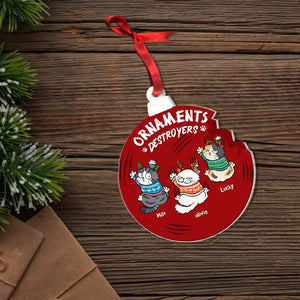 Ornaments Destroyers, Gift For Cat Lover, Personalized Acrylic Ornament, Naughty Cat Ornament, Christmas Gift - Ornament - GoDuckee