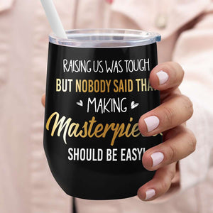 Funny Mom The Greatest Woman In The World Personalized Wine Tumbler - Wine Tumbler - GoDuckee