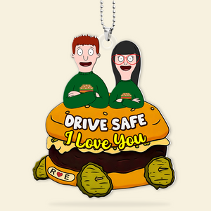 Personalized Gifts For Couple Car Ornament, Drive Safe I Love You 05tgpu080125hg - Ornament - GoDuckee