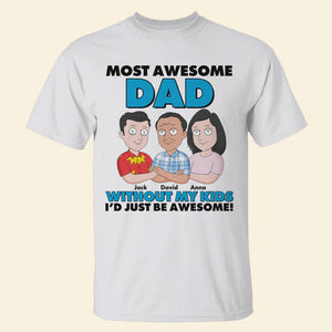 Most Awesome Dad- 01hutn260523hh Personalized Shirt - Shirts - GoDuckee