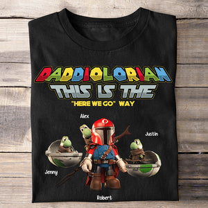 This Is The "Here We Go" Way, Gift For Dad, Personalized Shirt, Dad And Kids Shirt 02HTHN181223 - Shirts - GoDuckee