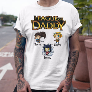 League Of Daddy Personalized Shirt 05DNPO260523 - Shirts - GoDuckee