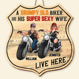 A Grumpy Old Biker And His Super Sexy Wife, Personalized Wood Sign, Gifts For Couple Motorcycle - Wood Sign - GoDuckee