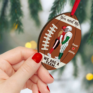 You And Me, We Are A Team, Couple Gift, Personalized Wood Ornament, American Football Couple Ornament - Ornament - GoDuckee