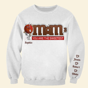 Personalized Gifts For Mom Shirt You Are The Sweetest 03TODT170224 - 3D Shirts - GoDuckee
