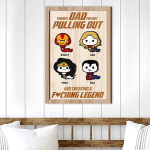 Thanks Dad For Not Pulling Out, Gift For Dad, Personalized Wood Sign, Funny Sperm Wood Sign, Father's Day Gift 06QHHN260423 - Wood Sign - GoDuckee