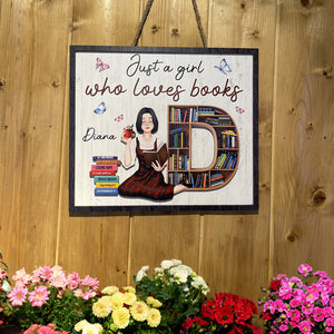 Personalized Gifts For Book Lover Wood Sign Just A Girl Who Loves Books - Wood Signs - GoDuckee