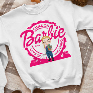 Gardening Girl Come On Girl Let's Go Gardening, Personalized Shirt 04achn210723hh - Shirts - GoDuckee