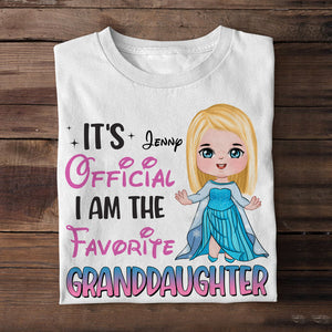 It's Official I'm The Favorite Granddaughter Personalized Shirt 05QHTN190823HA, Gift For Grandchild - Shirts - GoDuckee