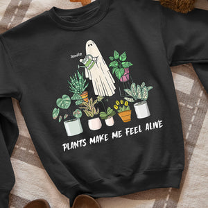 Plants Make Me Feel Alive, Gift For Gardener, Personalized Shirt, Ghost Lady Gardener Shirt, Halloween Gift - Shirts - GoDuckee