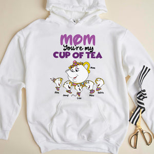 Personalized Gift For Mom Shirt Mom You'Re My Cup Of Tea 01NAHN150124 - Shirts - GoDuckee