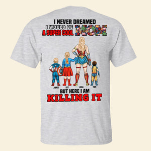 Personalized Gifts For Mom Shirt Super Cool Mom 061hutn300324pa - 2D Shirts - GoDuckee