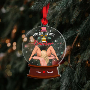 You Are The Nut To My Cracker, Couple Gift, Personalized Ornament, Snow Ball Funny Couple Ornament, Christmas Gift 01QHHN230823HH - Ornament - GoDuckee
