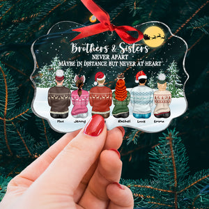 Brothers & Sisters Never Apart, Maybe In Distance But Never At Heart, Personalized Family Medallion Acrylic Ornament, Christmas Gift - Ornament - GoDuckee
