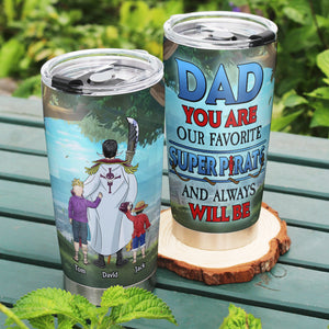 Personalized Gifts For Dad Tumbler You Are Our Favorite 02natn190324pa - Tumbler Cups - GoDuckee