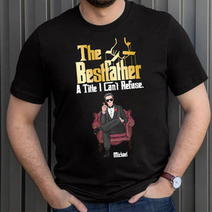 The Best Father A Title I Can't Refuse Personalized Shirt 01NAPO290523HA - Shirts - GoDuckee