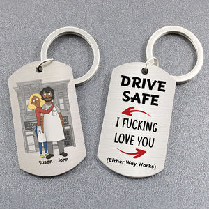 Personalized Gifts For Couple Keychain Drive Safe 02OHMH030125HG - Keychains - GoDuckee