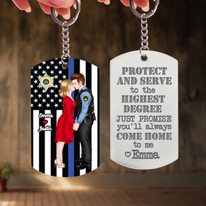 Policeman Promise You'll Always Come Home, Personalized Stainless Steel Engraved Keychain For Husband - Keychains - GoDuckee