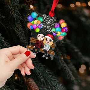 You'll Always Be My Greatest Adventure, Couple Gift, Personalized Acrylic Ornament, Balloon Couple Ornament, Christmas Gift - Ornament - GoDuckee