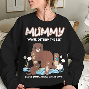 Personalized Gifts For Mom Shirt Mummy You're Otterly The Best - 2D Shirts - GoDuckee