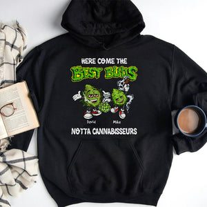Here Come The Best Buds, Gift For Friends, Personalized Shirt, Funny Weedhead Shirt - Shirts - GoDuckee