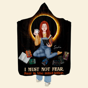 Personalized Gifts For Book Lover Wearable Blanket Hoodie I Must Not Fear Fear Is The Mind Killer - Blankets - GoDuckee