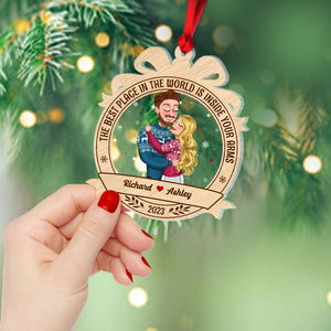 The Best Place In The World Is Inside Your Arms, Couple Gift, Personalized Acrylic Ornament, Couple Hugging Ornament, Christmas Gift - Ornament - GoDuckee